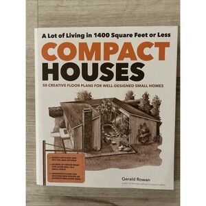 Compact Houses : 50 Creative Floor Plans for Well-Designed Small Homes by Gerald